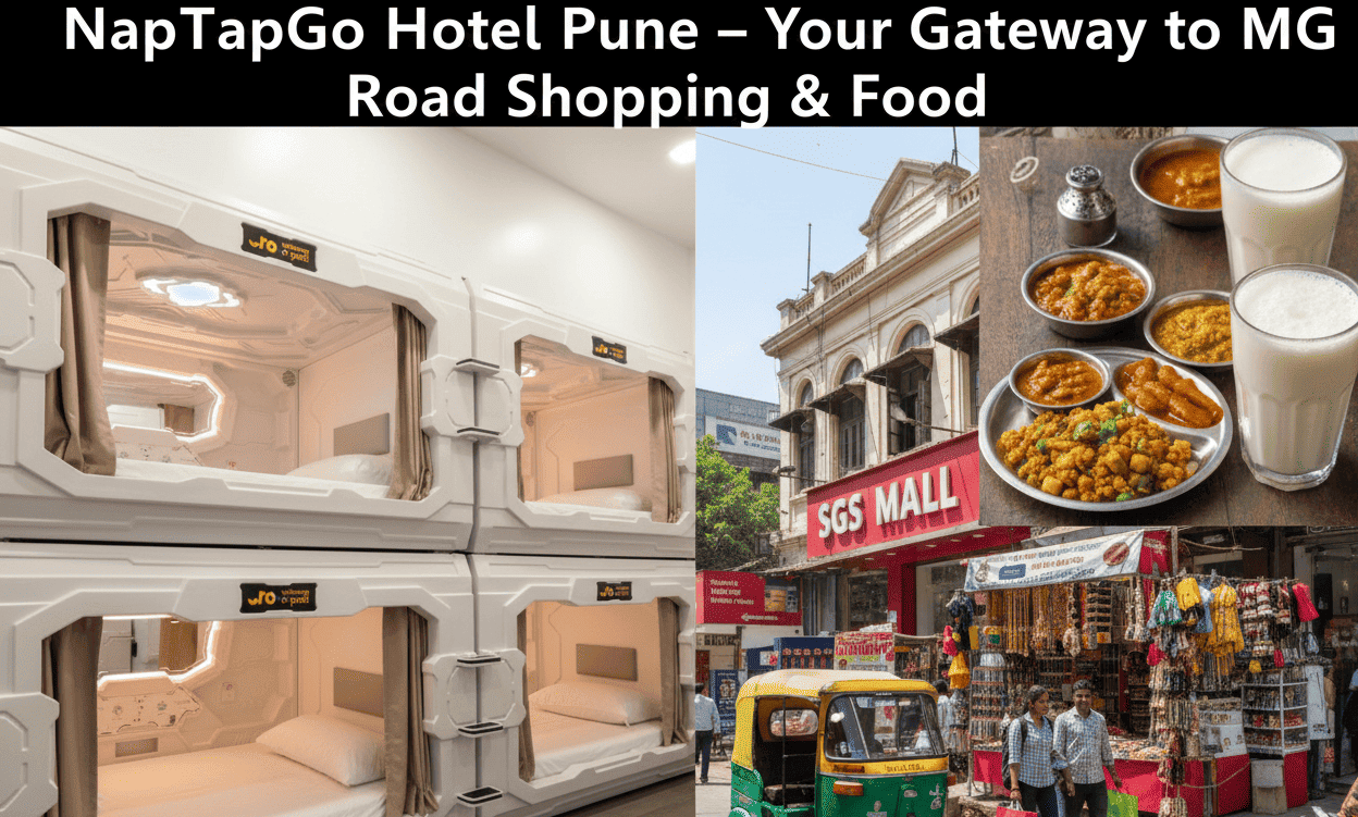 NapTapGo Hotel Pune – Your Gateway to MG Road Shopping & Food