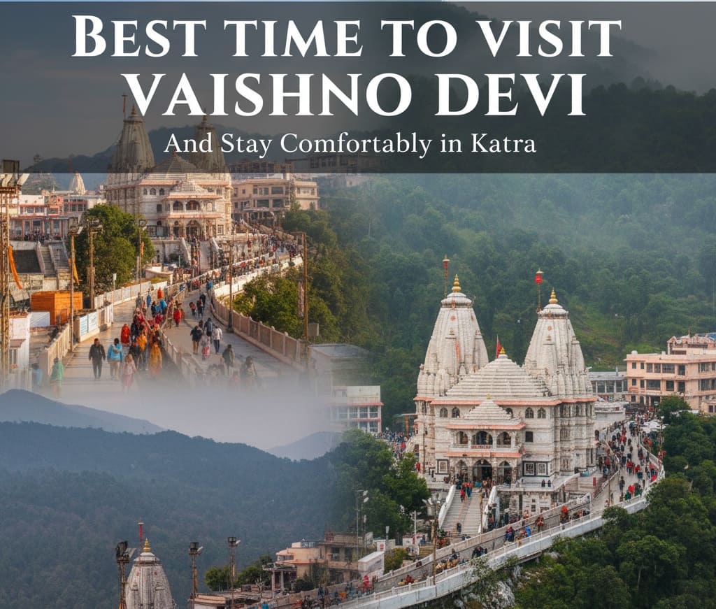 best time to visit Vaishno Devi